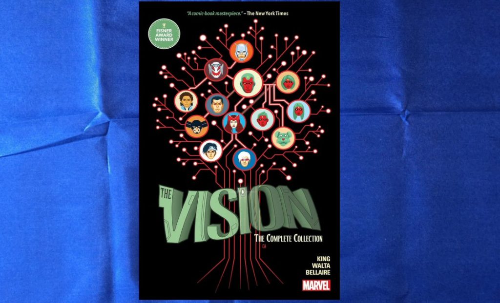 Vision: The Complete Collection (Trade Paperback), 2019, by Tom King, Gabriel Hernandez Walta, Jordie Bellaire. Cover art by Michael Del Mundo