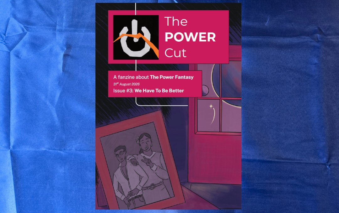 Cover of The Power Cut issues #3 fanzine, available at https://thepowercut.itch.io/the-power-cut-3 See pages 55-64 for my essay, How to lose friends and influence people – Etienne’s plan to make humanity better © Eric Marcotte, PhD